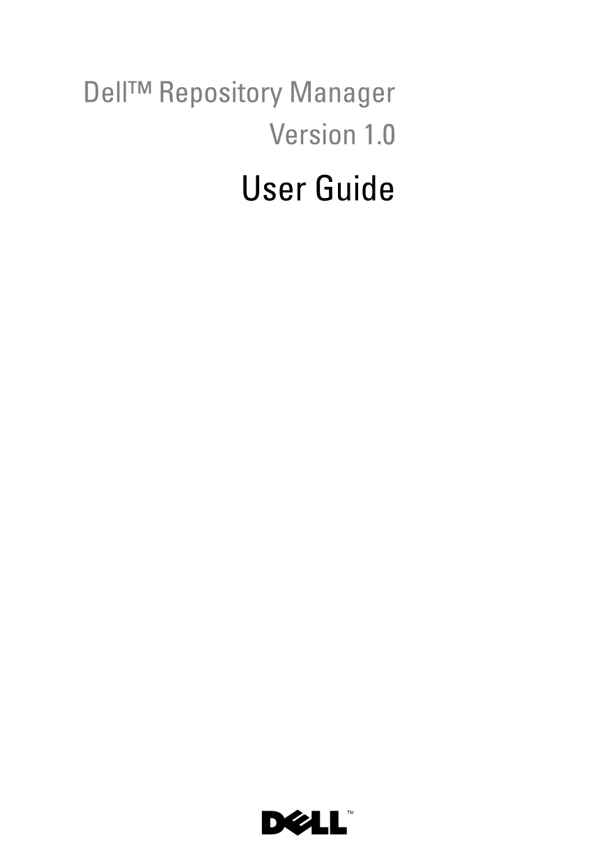 Dell Repository Manager Version 1.1 User's Guide - Page 1