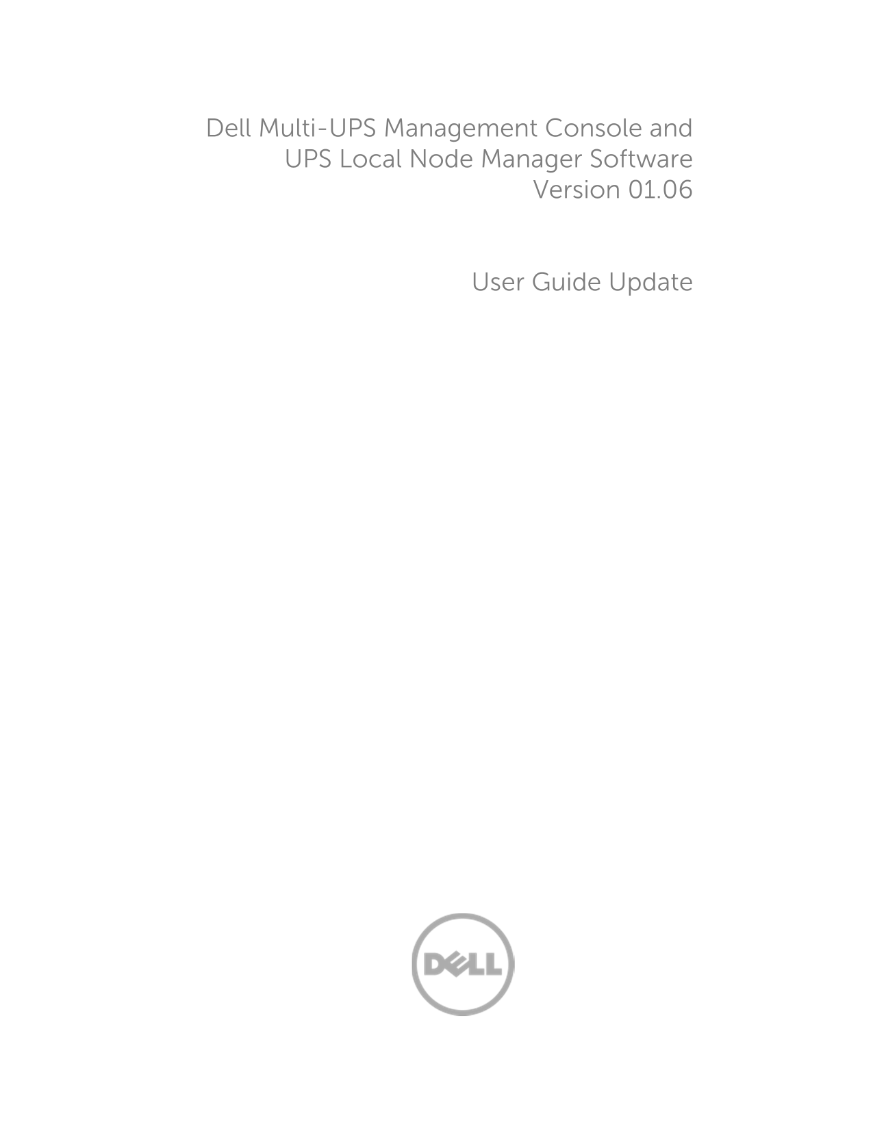 Dell Multi-UPS Management Console and UPS Local Node Manager Software User Guide Update - Page 1