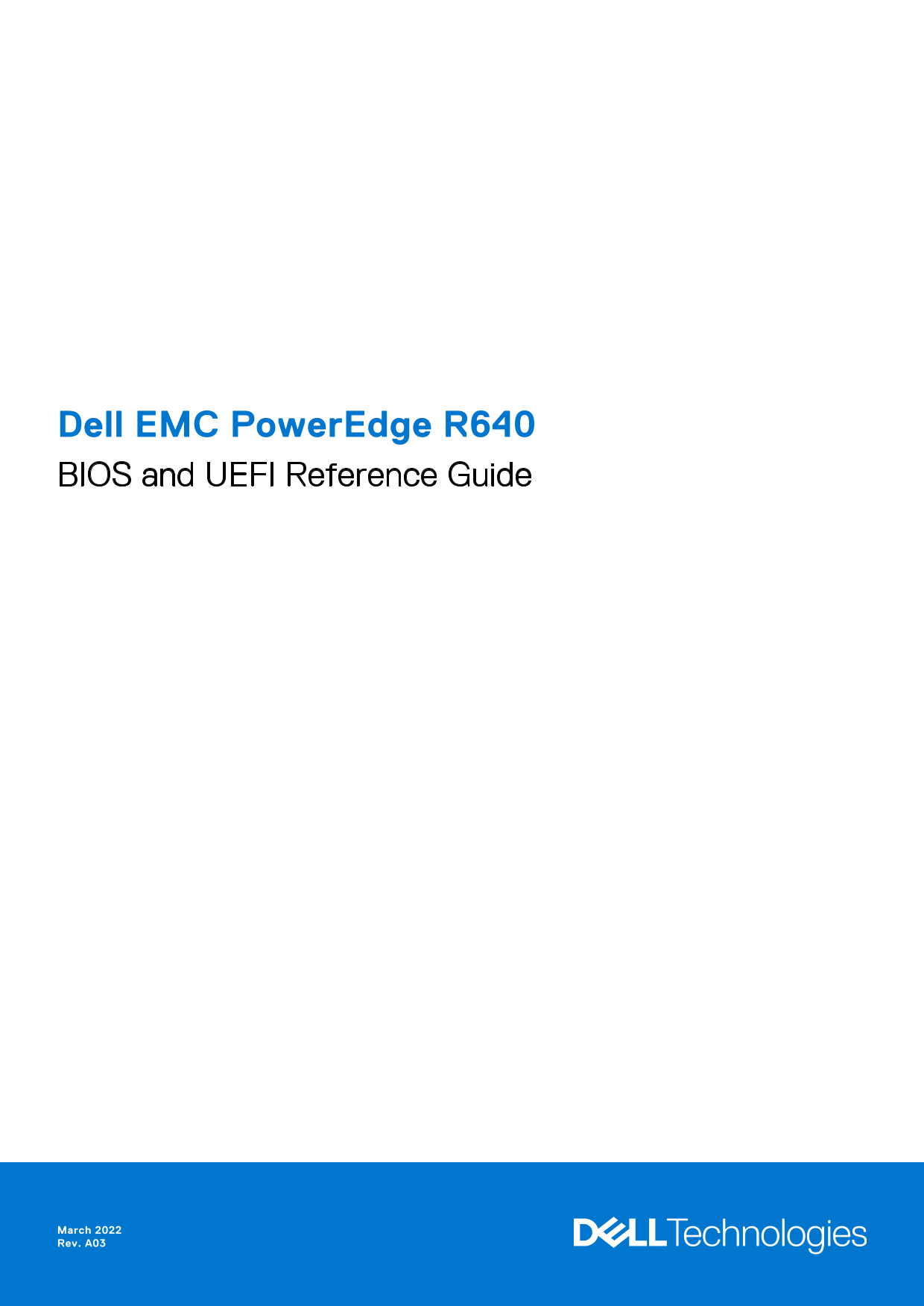 Dell EMC PowerEdge R640 BIOS and UEFI Reference Guide - Page 1