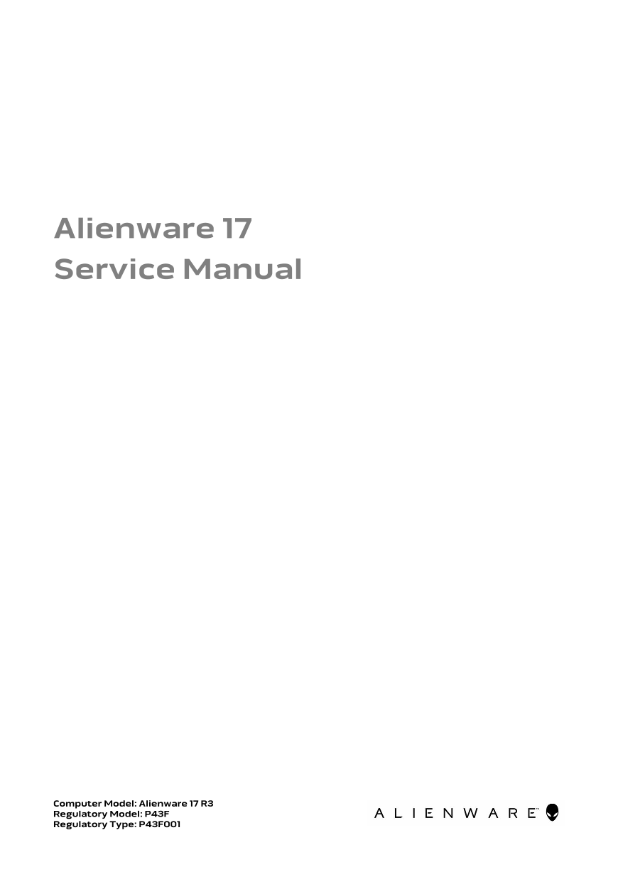 Alienware 17 Service ManualNote: The brand "Alienware" is retained in the output title as it is an English brand name. The Dell part of the input has been removed based on the rules provided. - Page 1