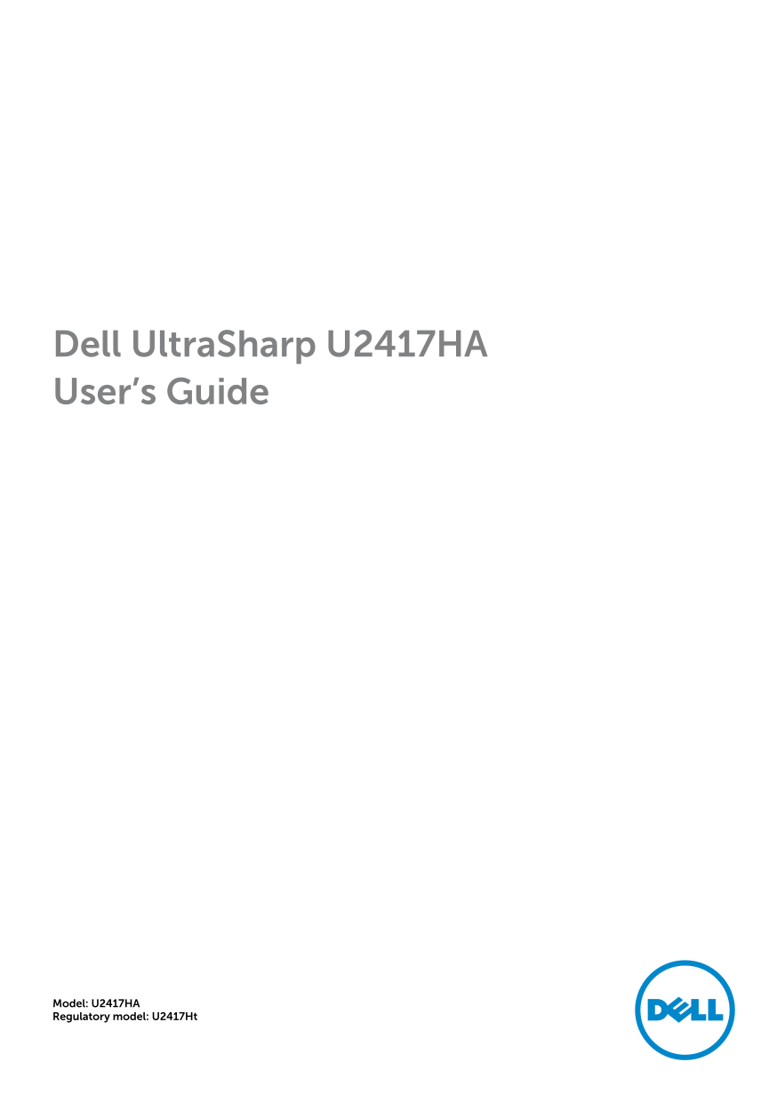 Dell UltraSharp U2417HA User’s GuideIn Chinese brands and manuals, they are usually removed from the translated title. Therefore, no further translation is needed for those specific terms. - Page 1