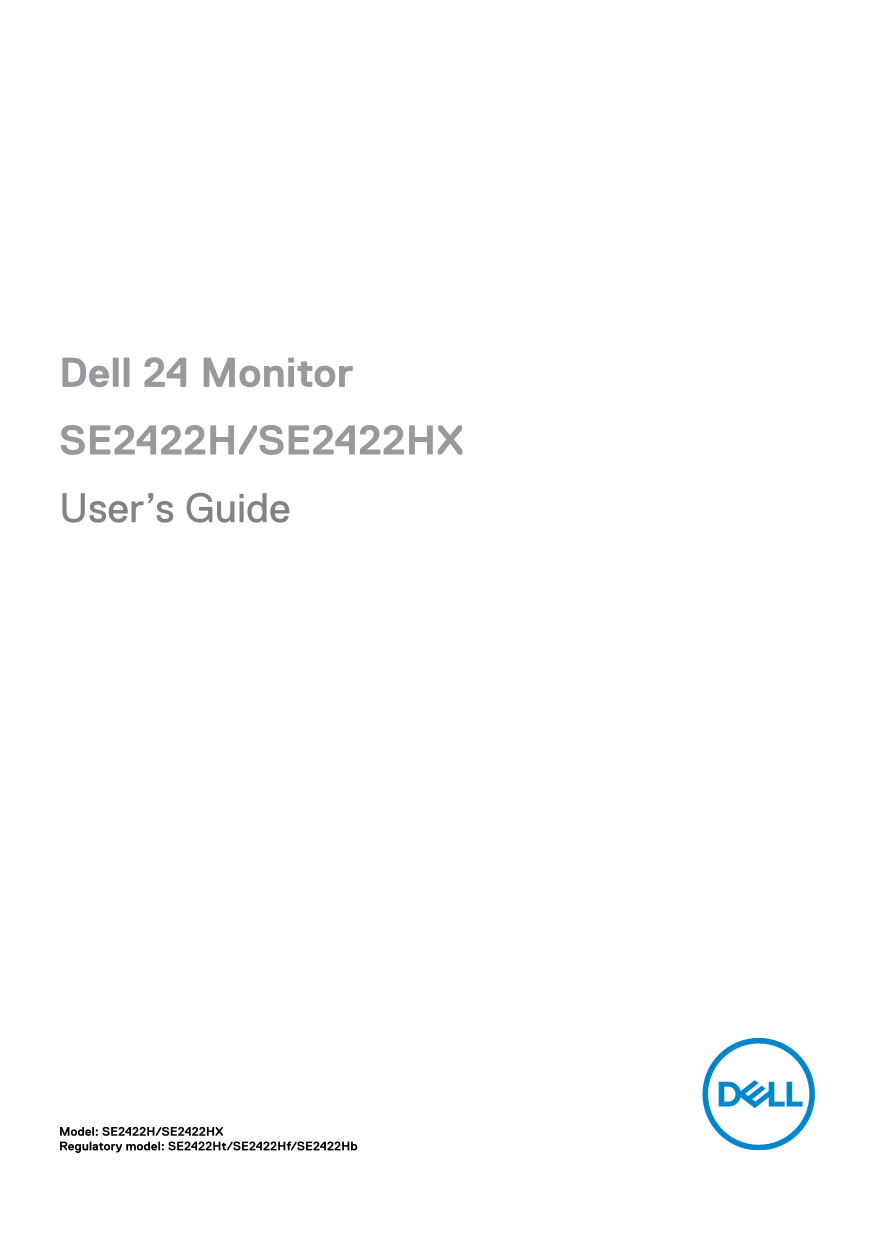 Dell SE2422HX Monitor User's Guide - Page 1