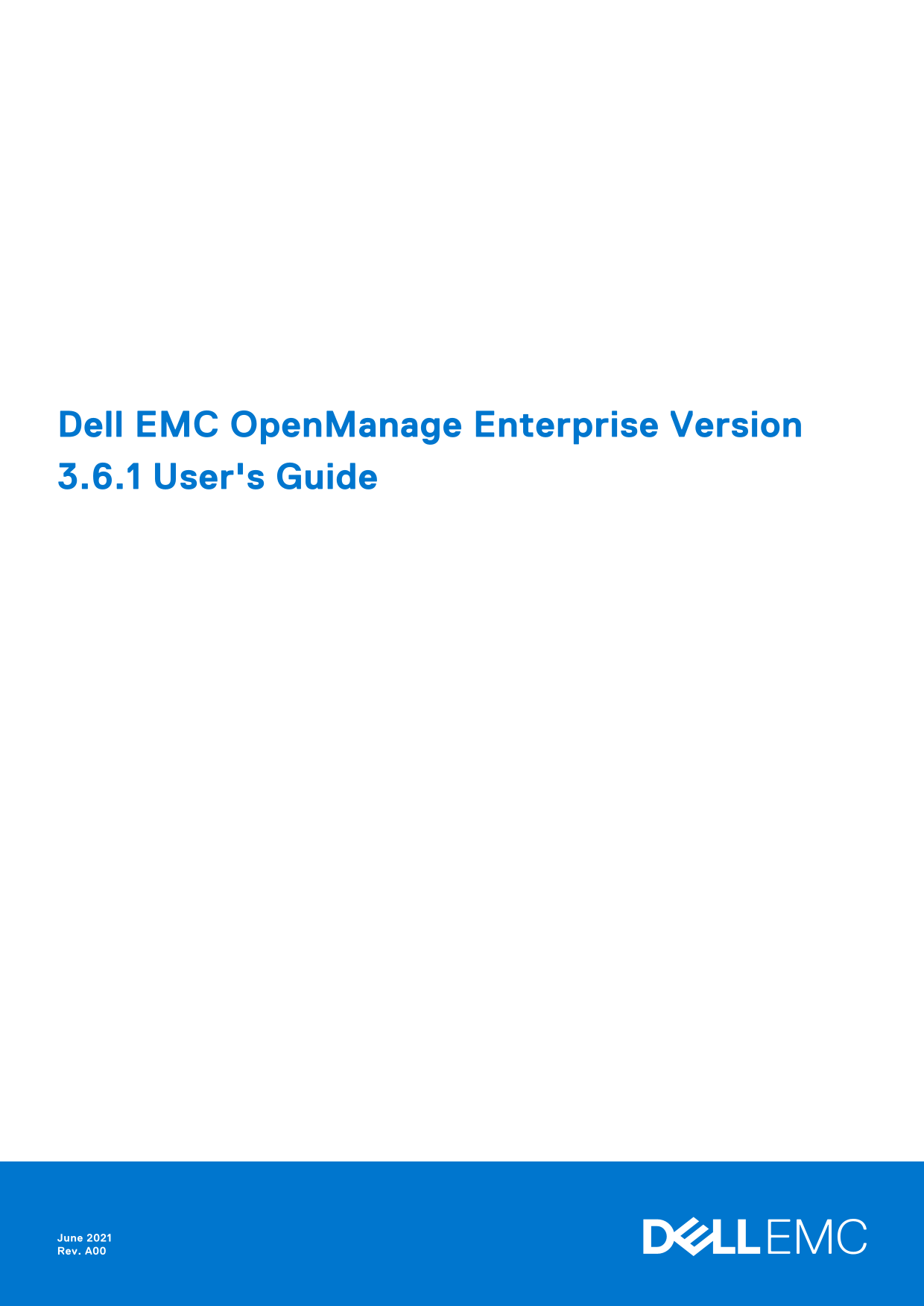 Dell EMC OpenManage Enterprise Version 3.6.1 User' Guide - Page 1