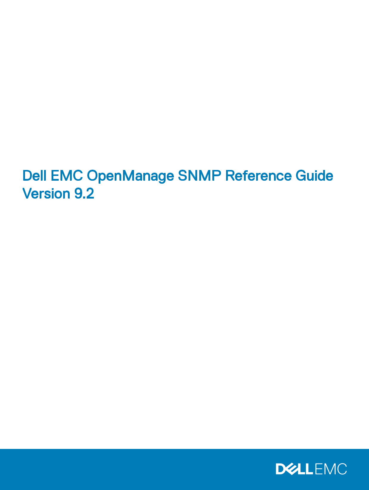 Dell EMC OpenManage SNMP Reference Guide Version 9.2 - Page 1