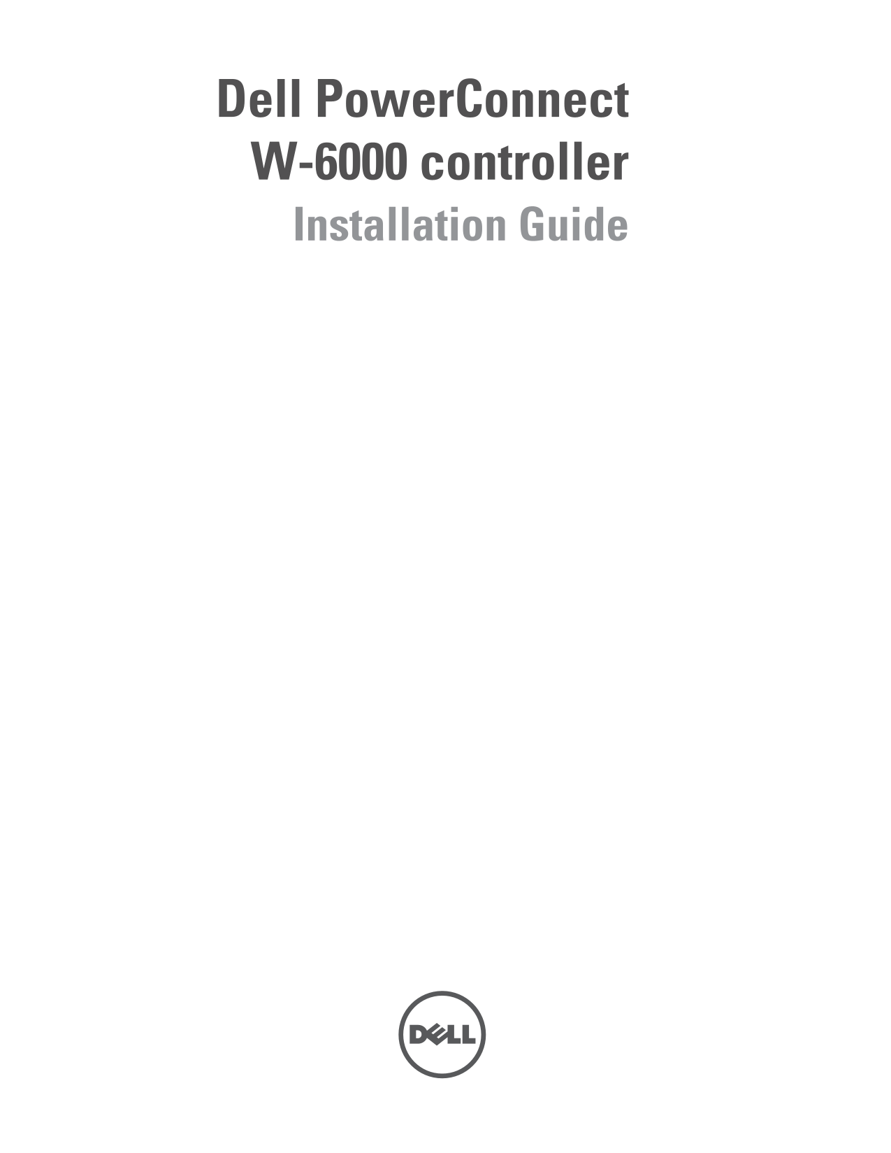 Dell PowerConnect W-6000 controller Installation Guide - Page 1
