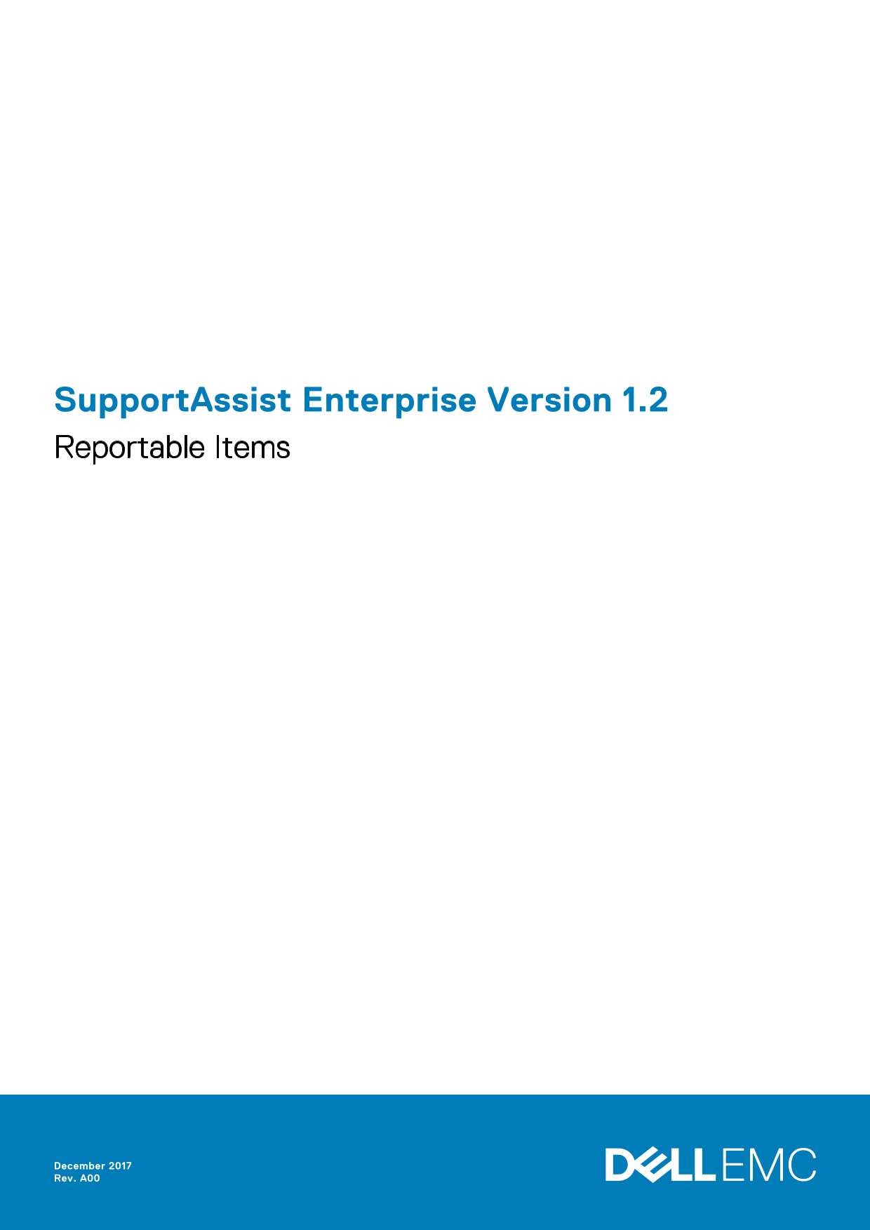 Dell SupportAssist Enterprise Version 1.2 Reportable Items Owner's Manual User Guide - Page 1