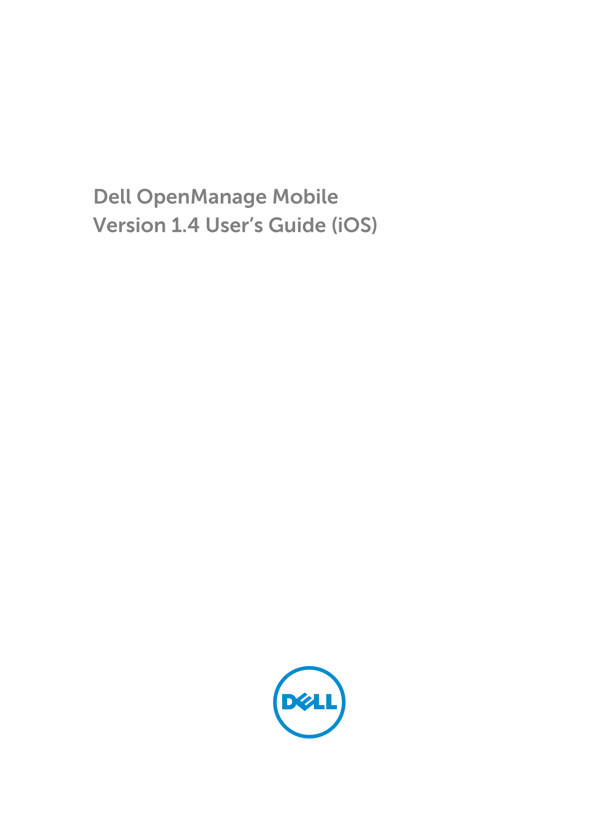 Dell OpenManage Mobile Version 1.4 User's Guide (iOS) - Page 1