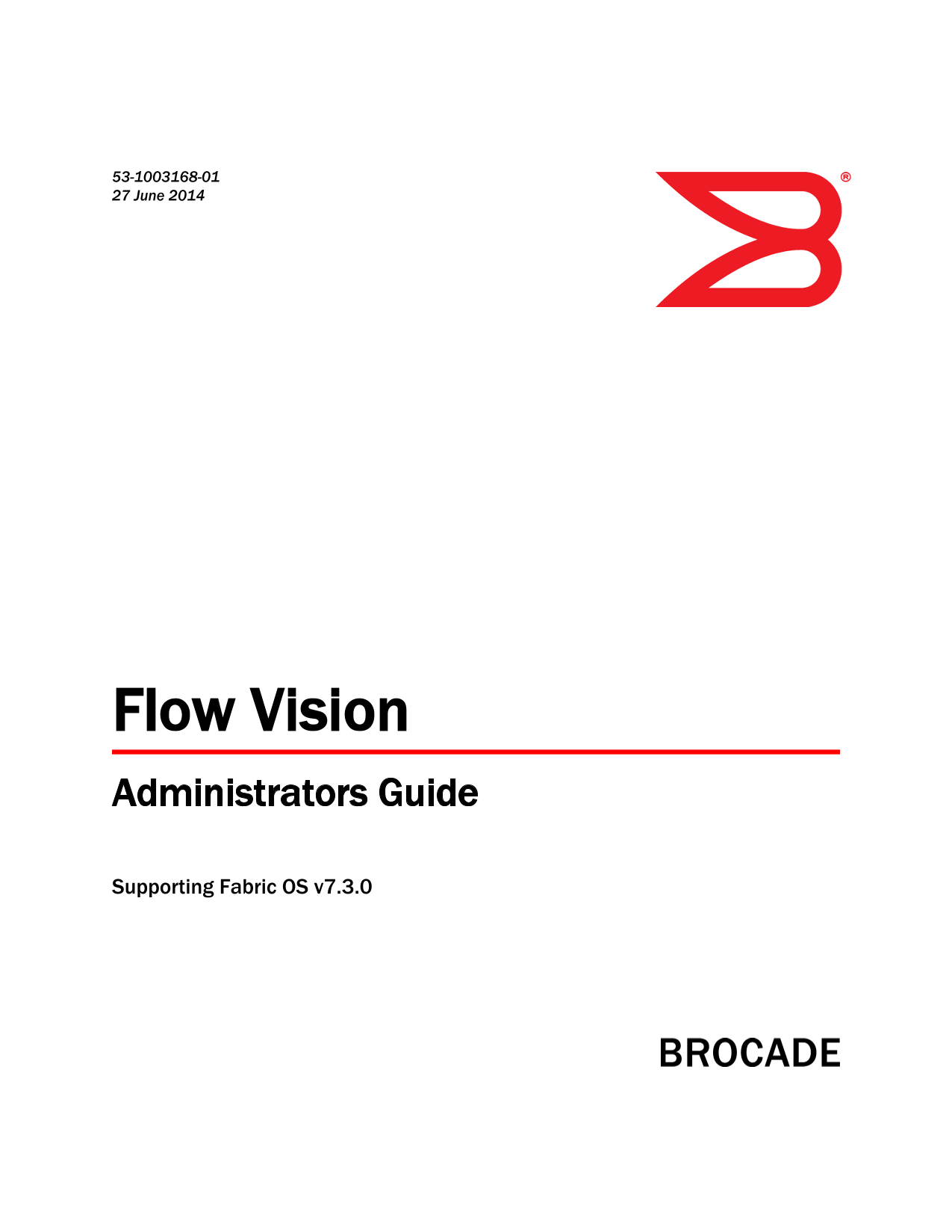 Dell Brocade Flow Vision Administrator's Guide 7.3.0 - User Documentation - Page 1