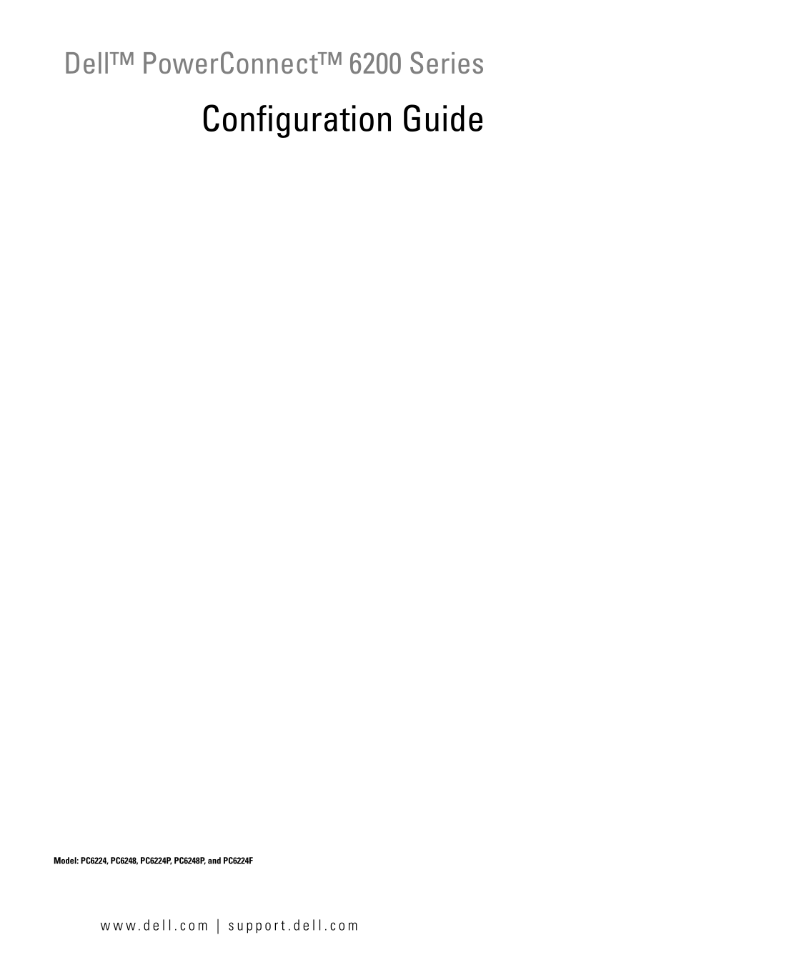 Dell PowerConnect 6224 Configuration Guide - Page 1