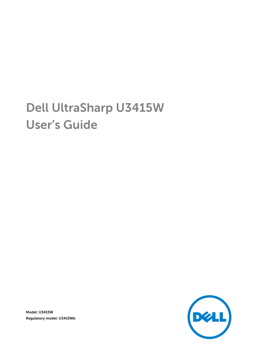 Dell UltraSharp U3415W Monitor User's Guide - Page 1