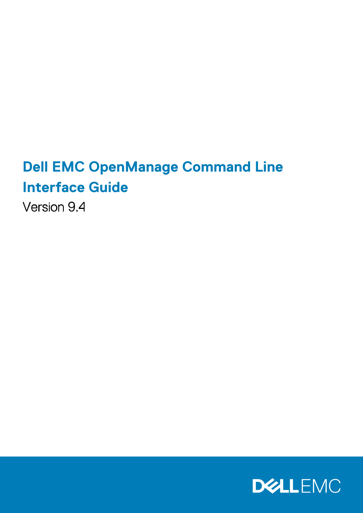 Dell EMC OpenManage Command Line Interface Guide Version 9.4 User Manual - Page 1