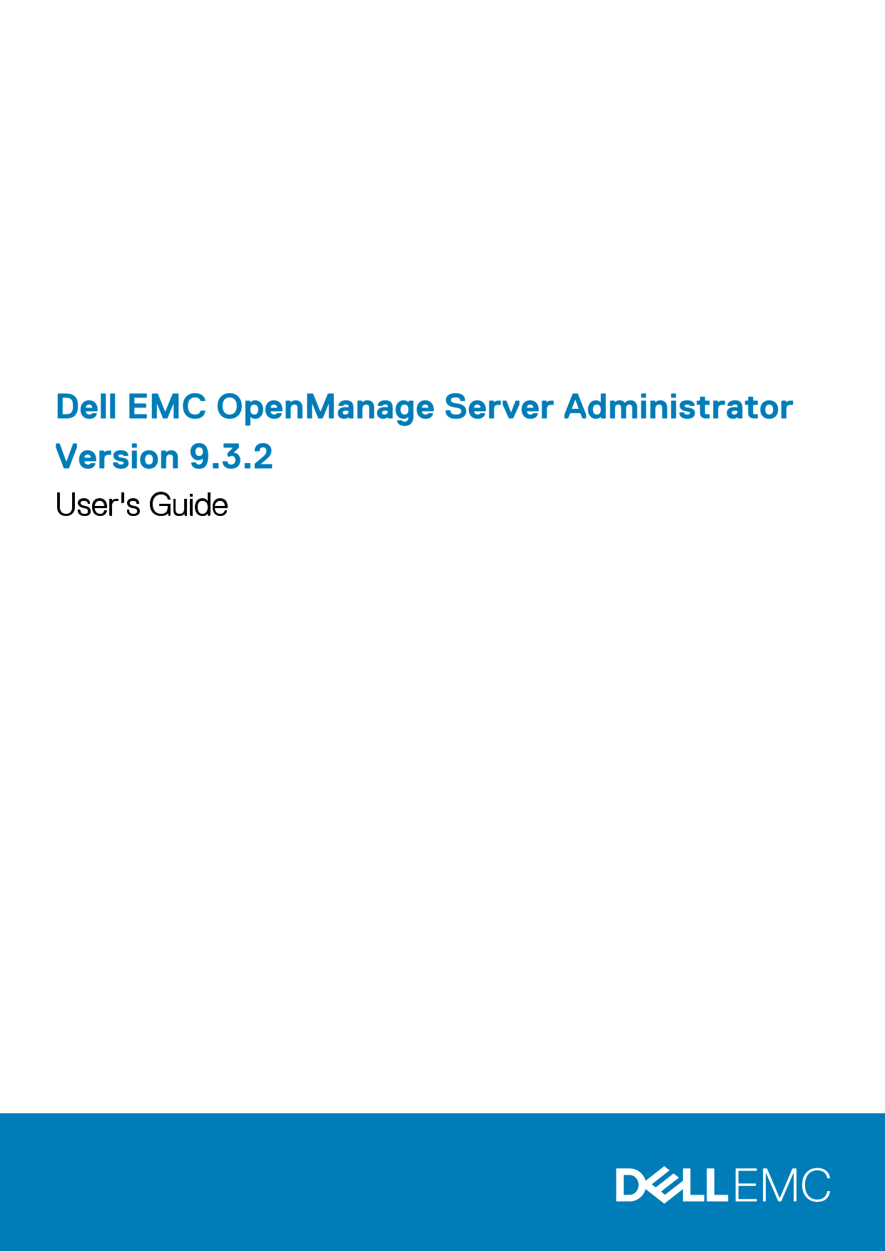 Dell EMC OpenManage Server Administrator Version 9.3.2 User' s Guide - Page 1