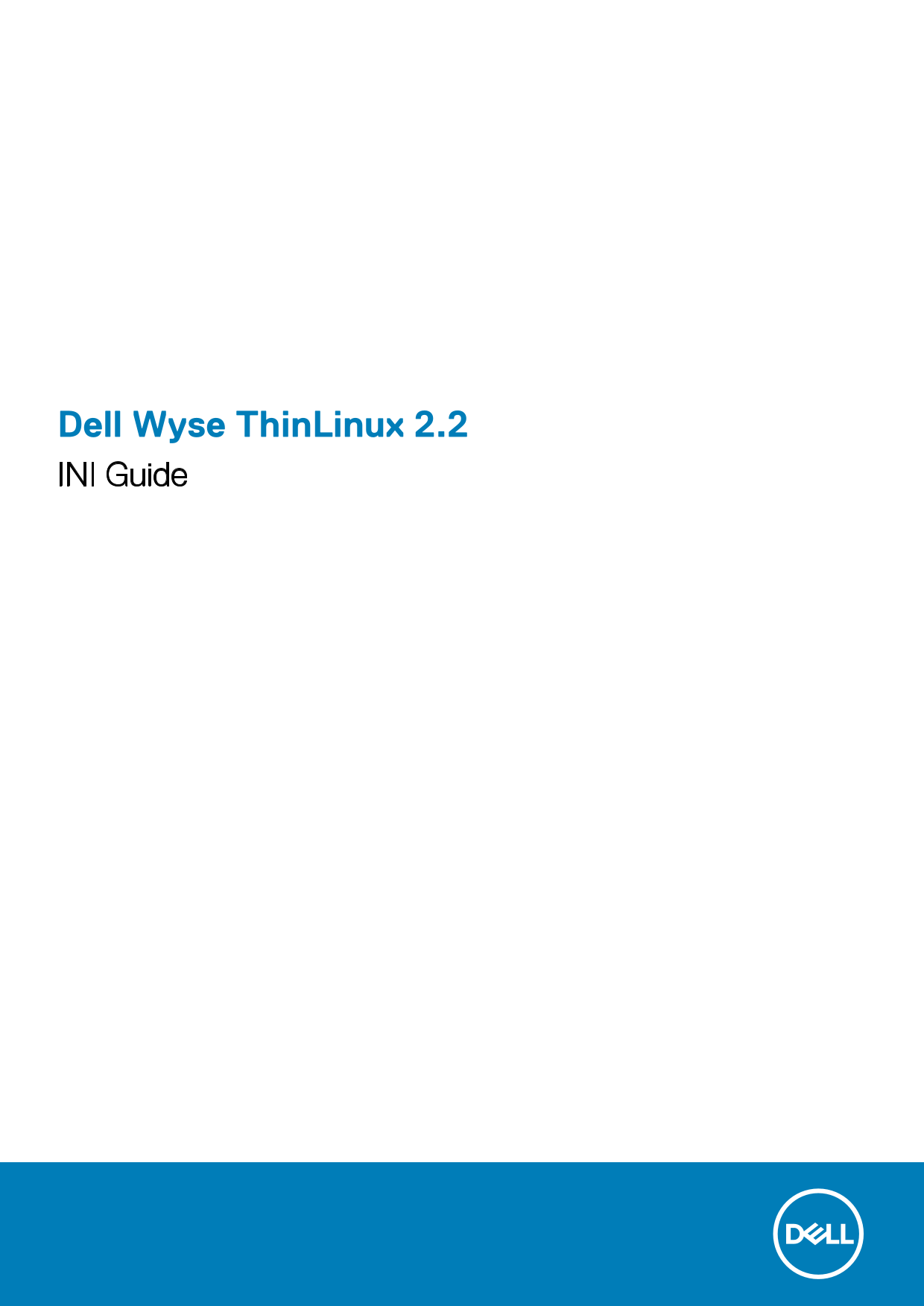 Dell Wyse ThinLinux 2.2 INI Guide - Page 1