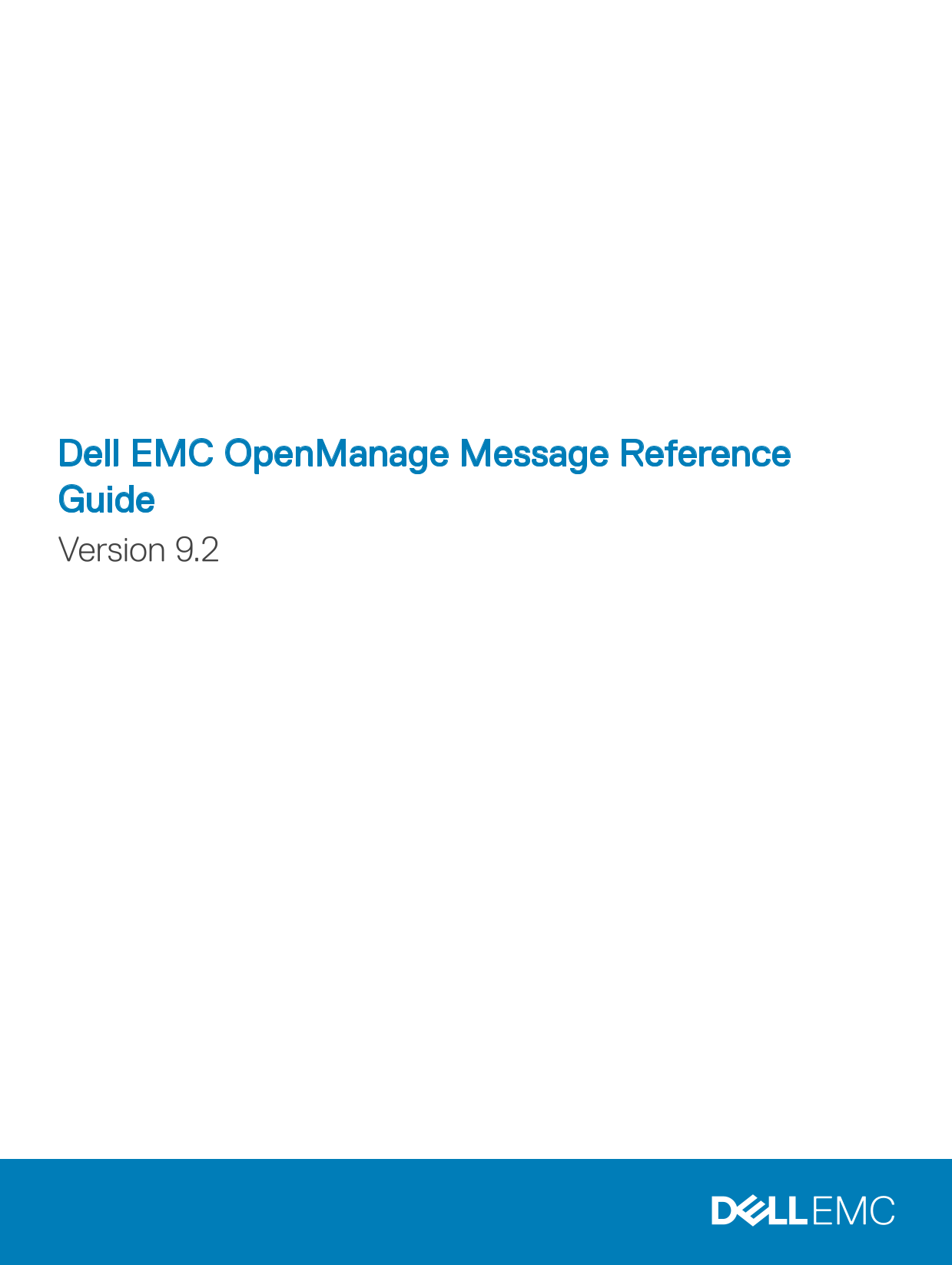 Dell EMC OpenManage Message Reference Guide Version 9.2 - Page 1