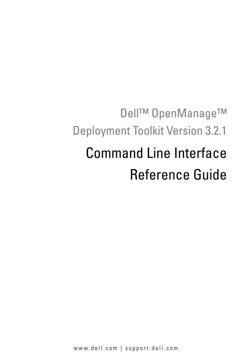 Dell OpenManage Deployment Toolkit Version 3.2.1 Command Line Interface GuideNote that the brand name "Dell" is removed as instructed, and only the technical title and guide description are translated to English. - Page 1