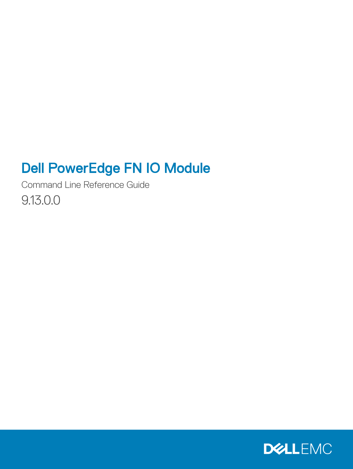 Dell PowerEdge FN IO Module Command Line Reference Guide 9.13.0.0 - Page 1
