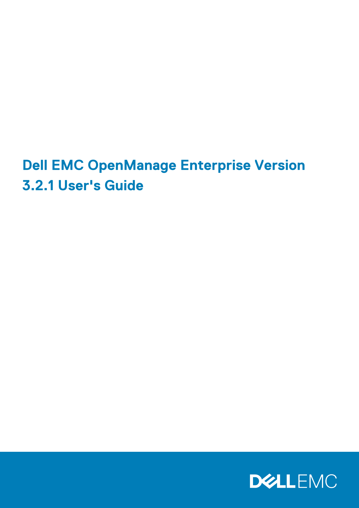 Dell EMC OpenManage Enterprise Version 3.2.1 User' s Guide - Page 1