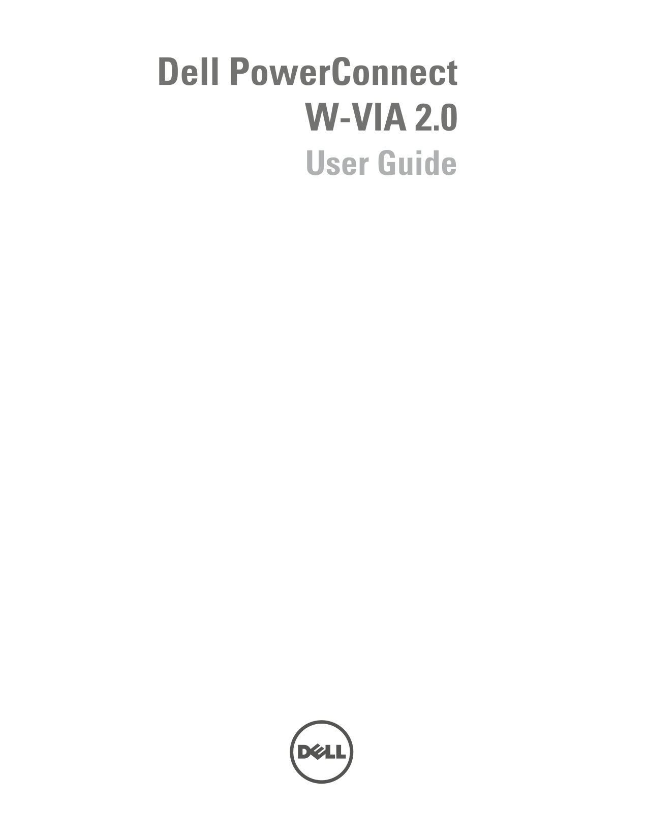 Dell PowerConnect W-6000 VIA 2.0 User's Guide - Page 1