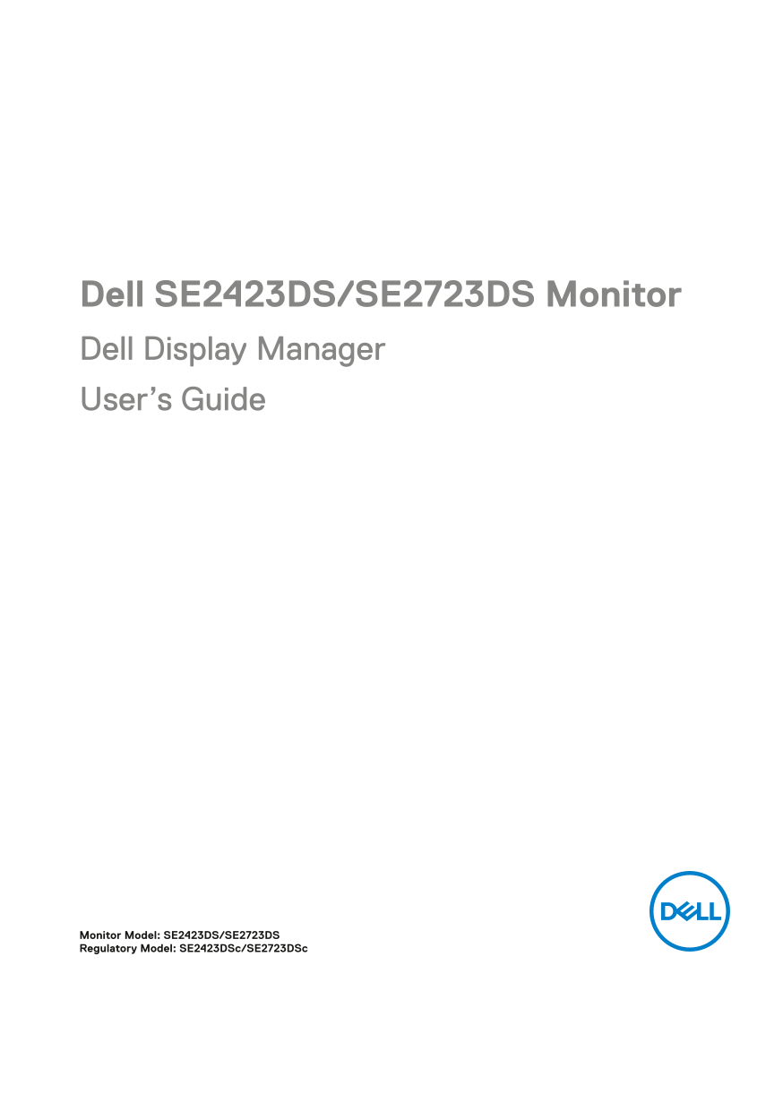 Dell SE2723DS Monitor User's Guide, Dell Display Manager User's Guide - Page 1