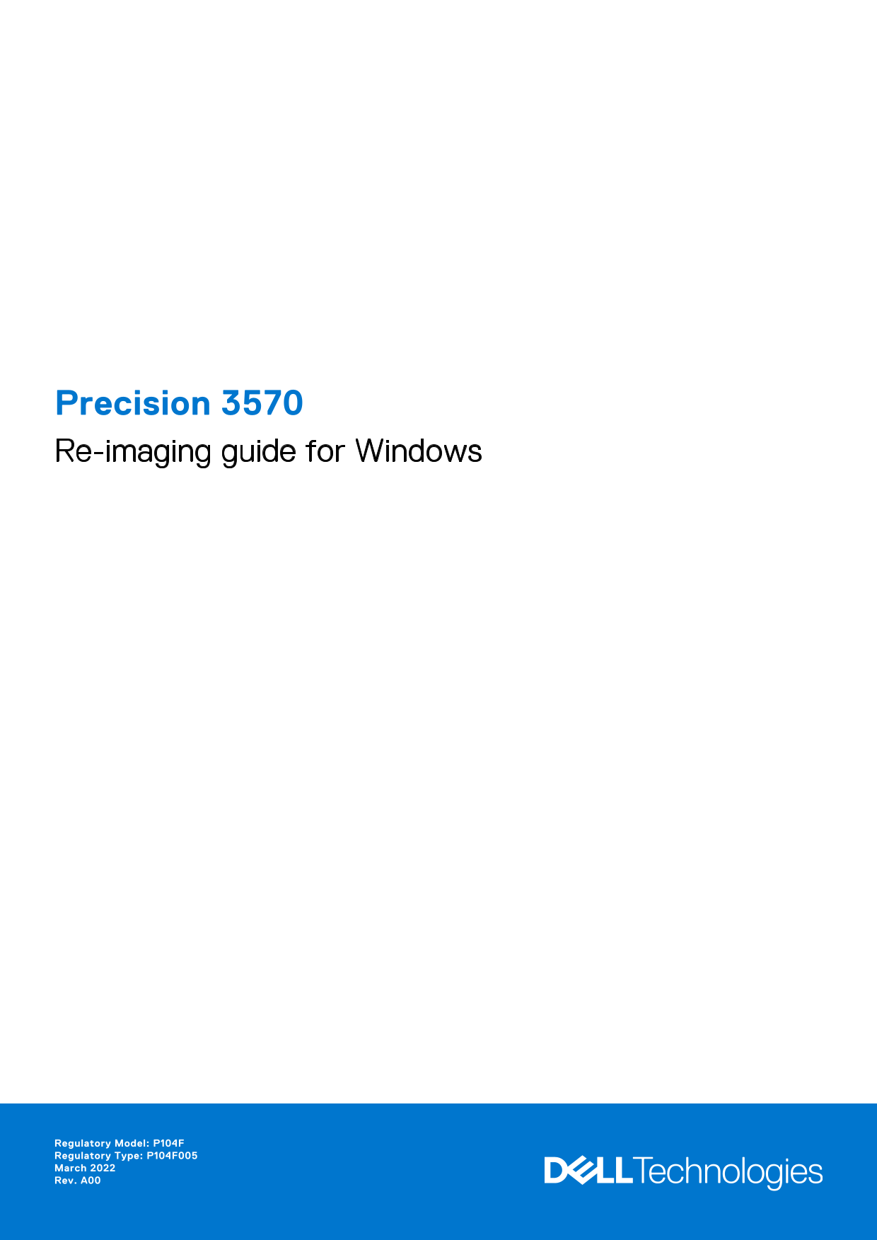 Dell Precision 3570 Re-imagining Guide for Windows Owner's Manual - Page 1