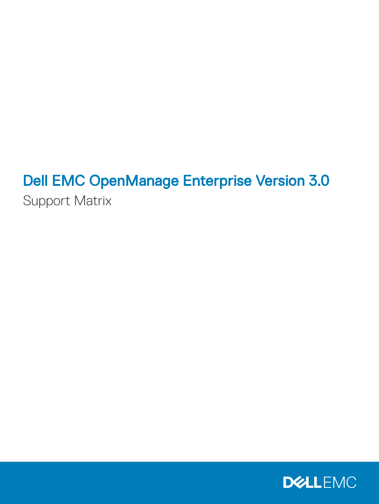 Dell EMC OpenManage Enterprise Version 3.0 Support Matrix - Page 1