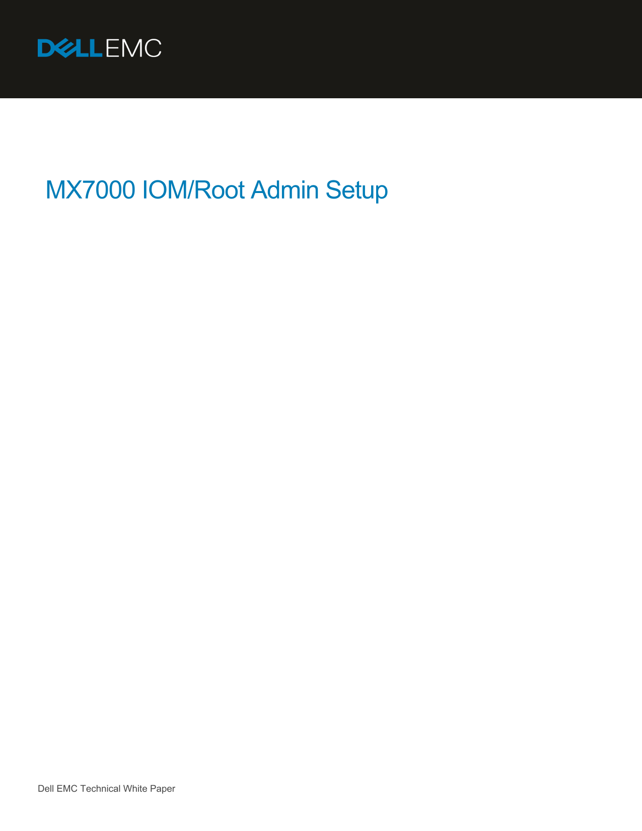 Dell MX7000 IOM Root Admin Setup User Guide - Page 1