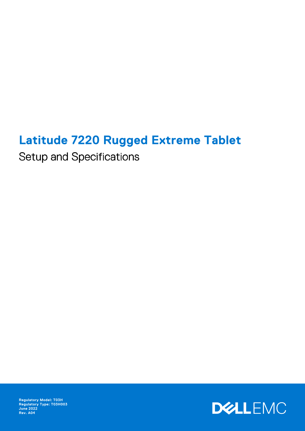 Dell Latitude 7220 Rugged Extreme Tablet Setup Guide & Specifications Manual - Page 1