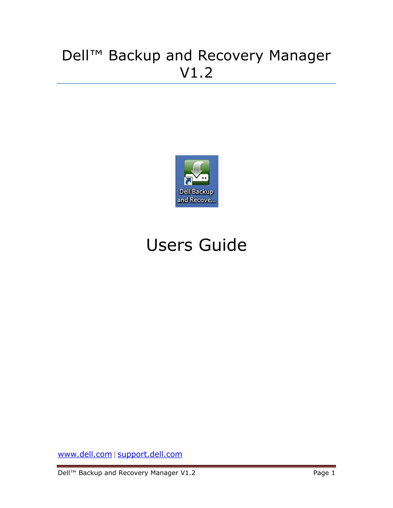 Dell Backup and Recovery Manager v 1.2 Users Guide - Page 1