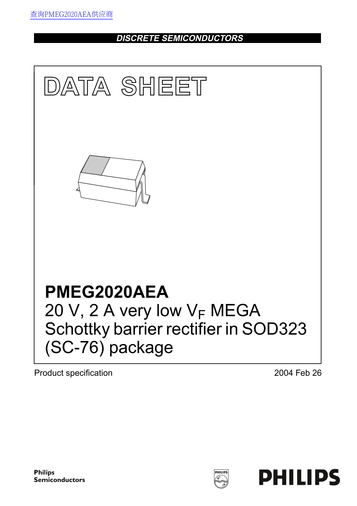 PHILIPS PMEG2020AEA 20 V, 2 A Very Low VF MEGA Schottky Barrier Rectifier in SOD323 (SC-76) Package - Page 1