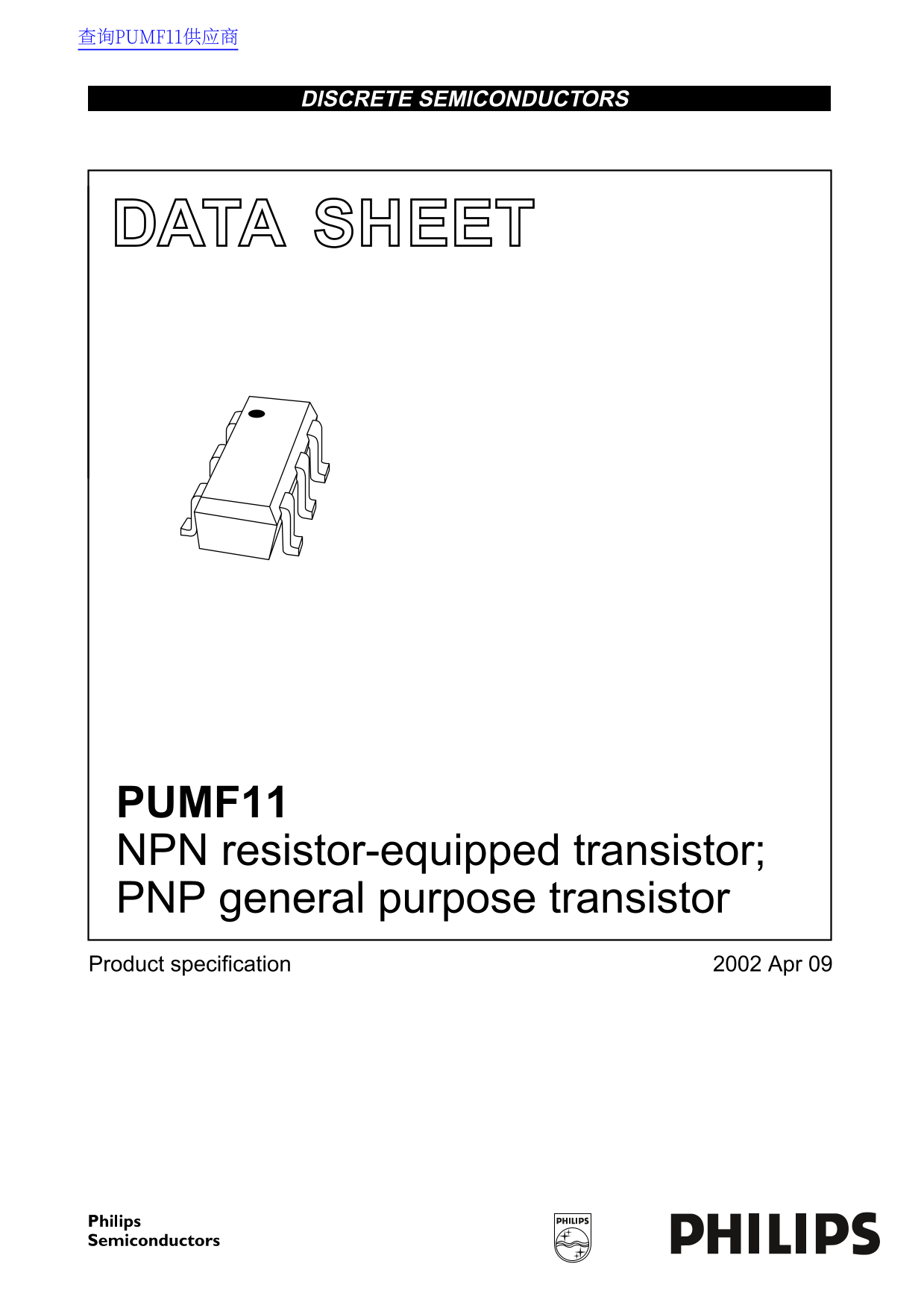 PHILIPS PUMF11 NPN Resistor-Equipped Transistor; PNP General Purpose Transistor Data Manual - Page 1