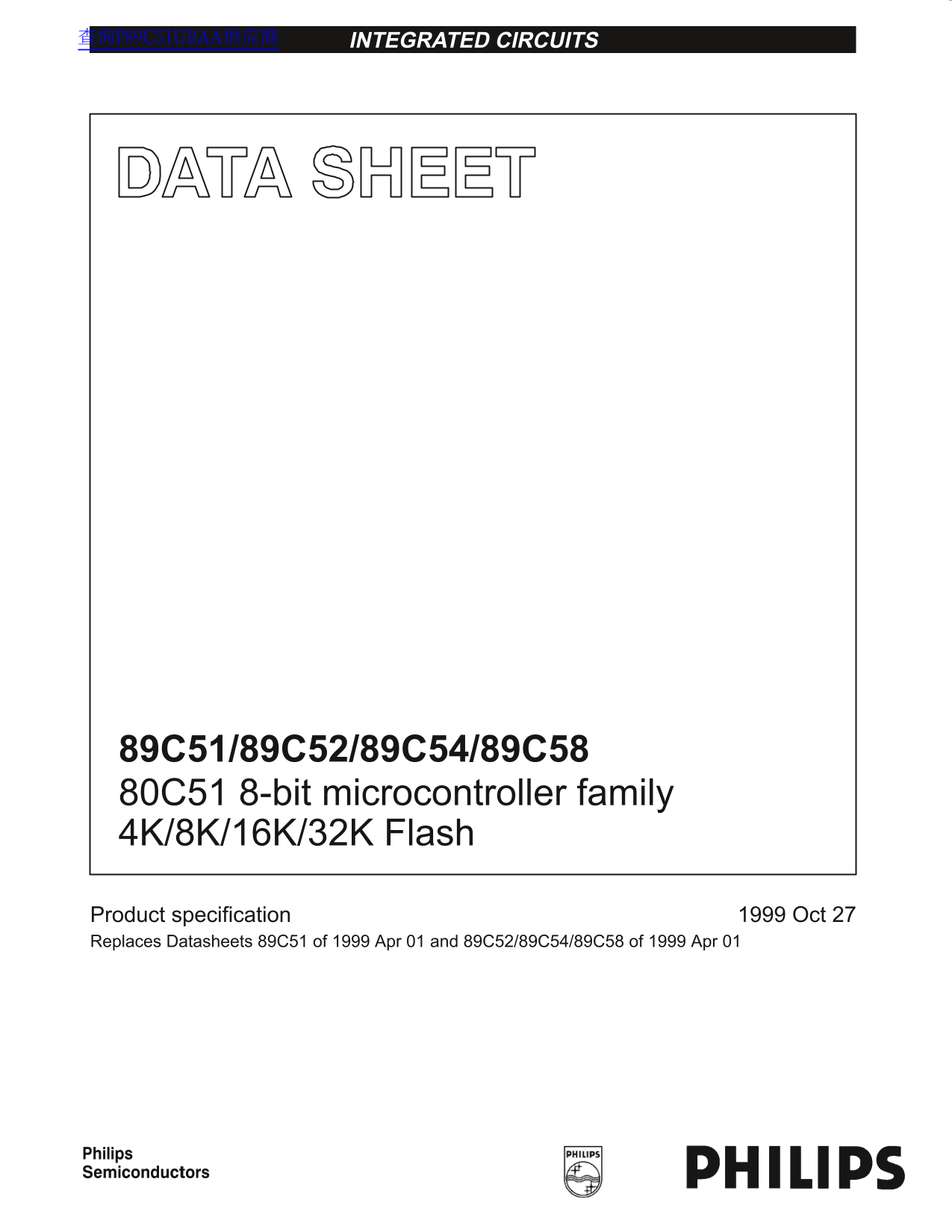 PHILIPS 89C51 89C52 89C54 89C58 80C51 8-bit microcontroller family 4K 8K 16K 32K Flash Data Sheet - Page 1
