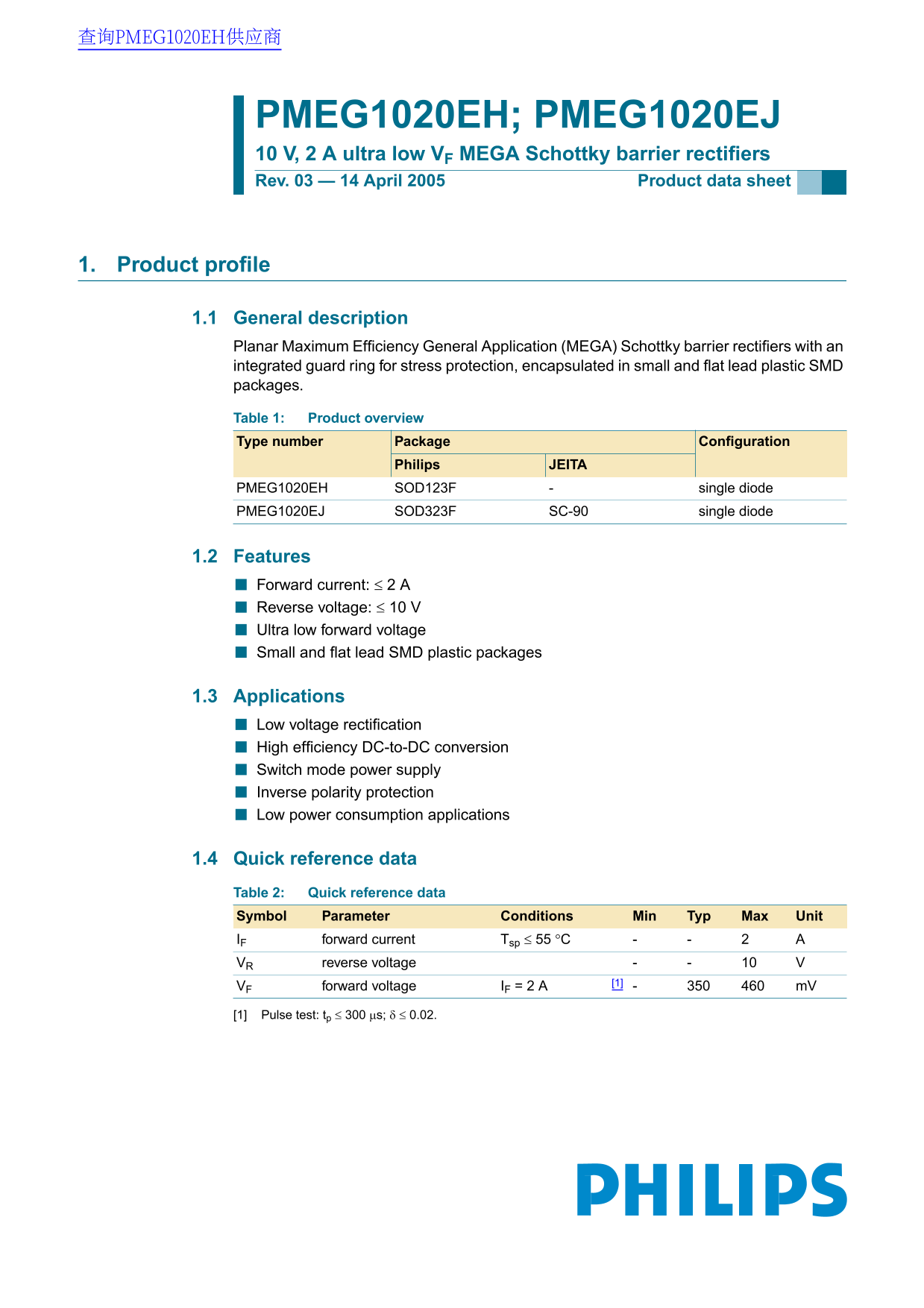 PHILIPS PMEG1020EH; PMEG1020EJ Ultra LowVF 10V, 2A MEGA Schottky Barrier Rectifiers User Manual and Data Sheet - Page 1