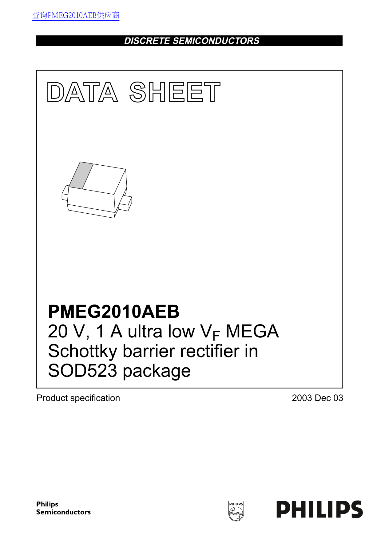 PHILIPS PMEG2010AEB Ultra Low VF 20V, 1A MEGA Schottky Barrier Rectifier - SOD523 Package User Manual - Page 1