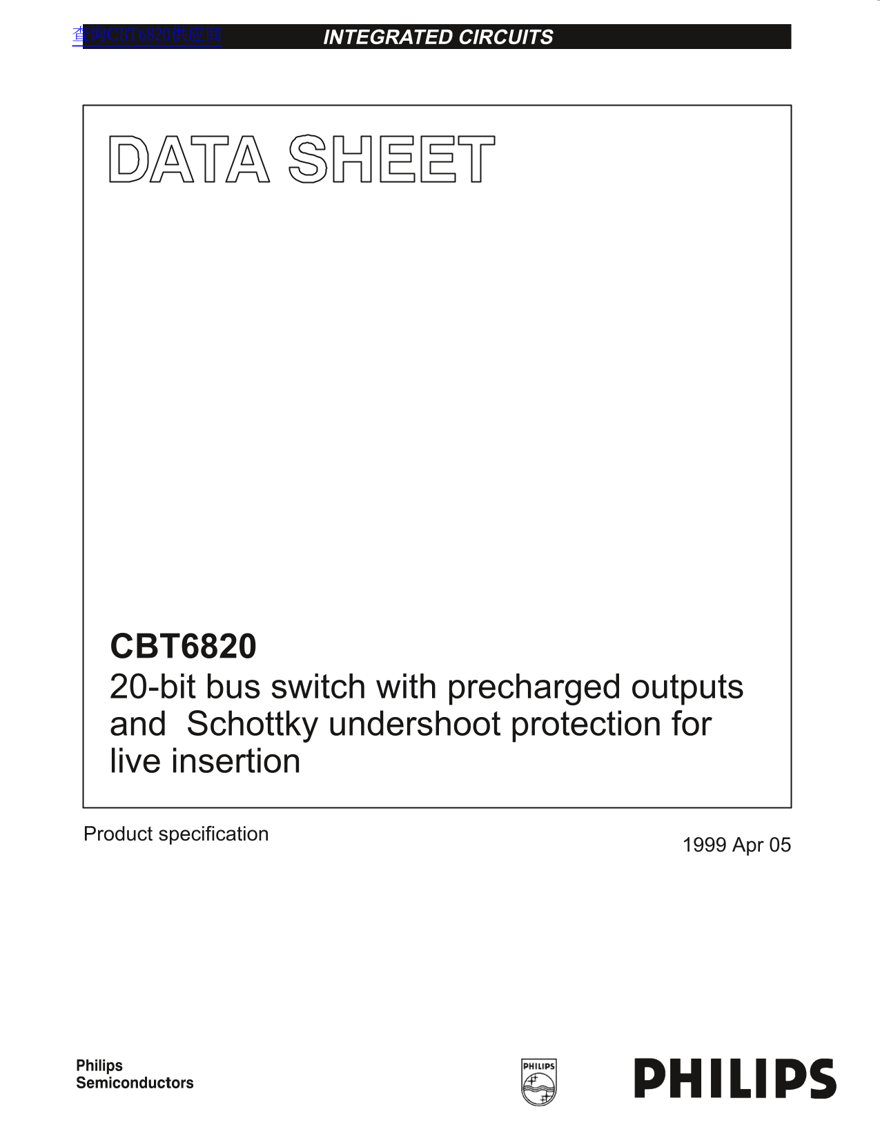PHILIPS CBT6820 User's Guide - 20-bit Bus Switch with Precharged Outputs and Schottky Undershoot Protection for Live Insertion - Page 1